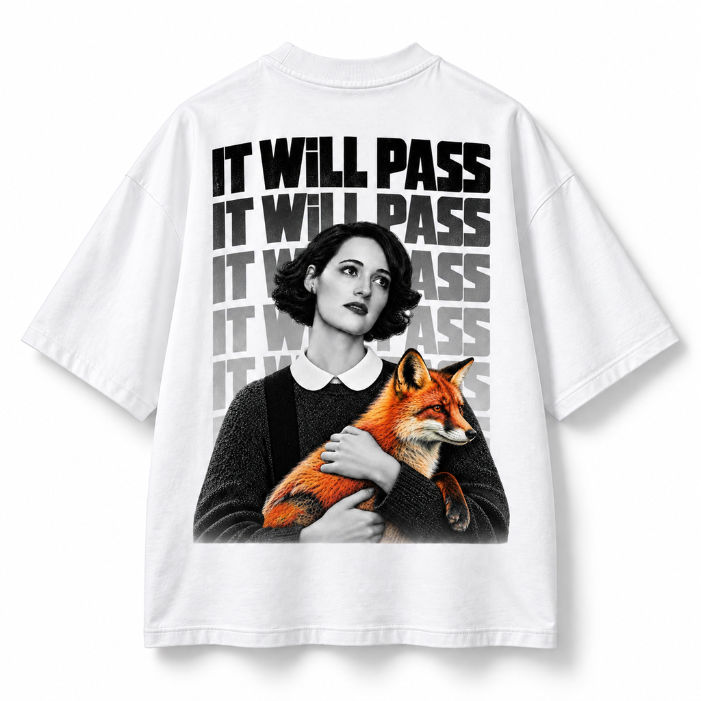 It will pass - Oversized Tee