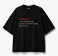 Protagonist - Oversized Tee